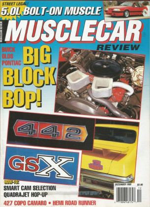 MUSCLE CAR REVIEW 1990 DEC - COPO, W30, HEMI RR, STEEDA, GSX